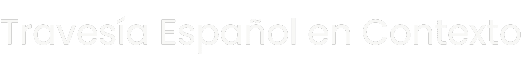 Travesía Español en Contexto